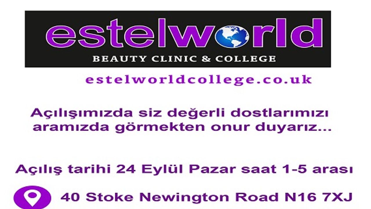 Estelworld Stoke Newington'da ki Yeni Şubesi Açılıyor!