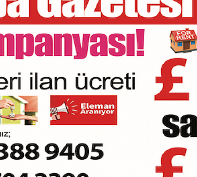 LONDRA'DA HER TÜRLÜ KİRALIK, SATILIK İLANLARINIZ İÇİN