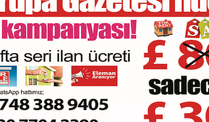 LONDRA'DA HER TÜRLÜ KİRALIK, SATILIK İLANLARINIZ İÇİN